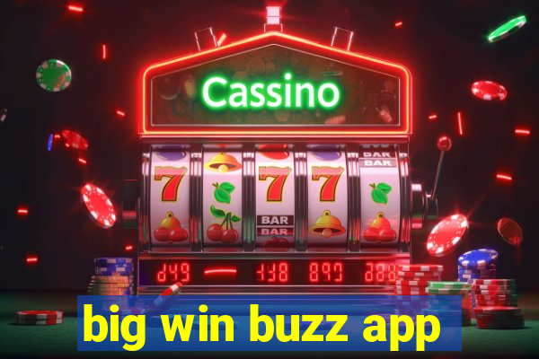 big win buzz app